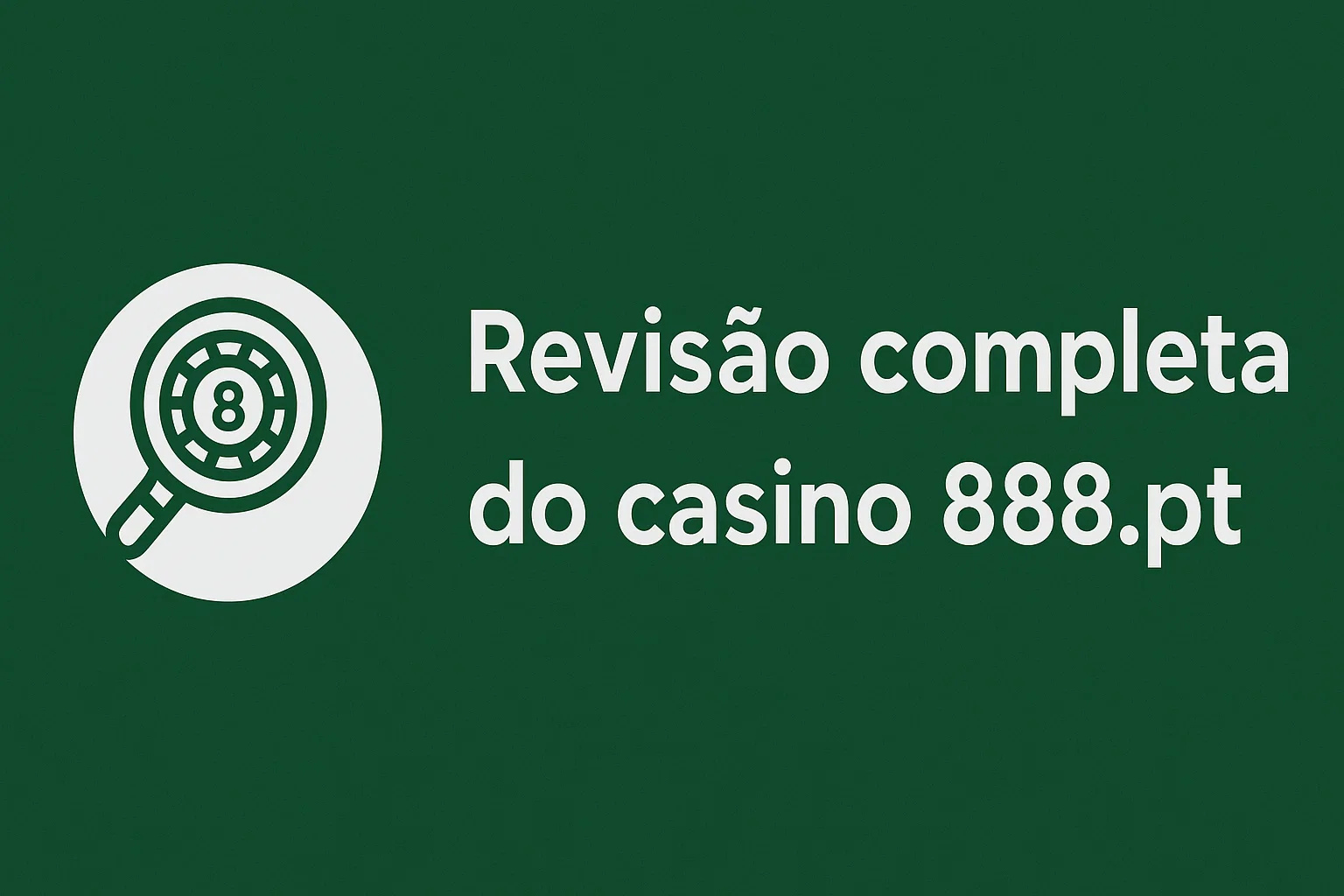Revisão completa do casino 888.pt